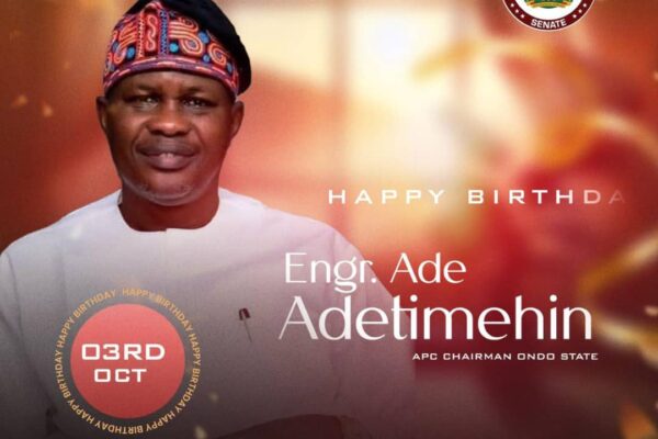 Birthday: You’re a Political Pillar, Senator Ipinsagba celebrates Ondo APC Chairman, Adetimehin