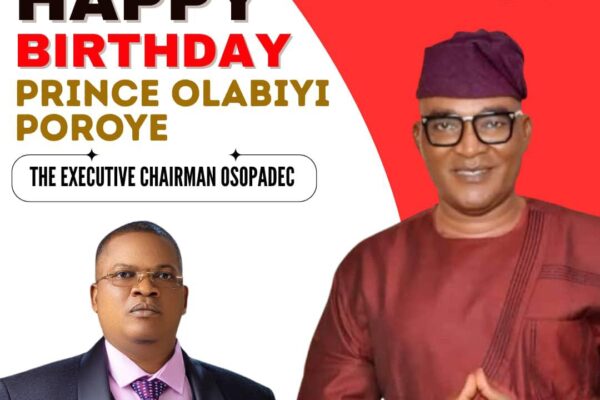 High Chief Dele Omosehin celebrates OSOPADEC Chairman, Prince Poroye on his Birthday